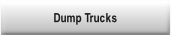 Dump Trucks.